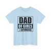 Dad of Girls Unisex Heavy Cotton Tee | Perfect Father's Day Gift, Family Matching Outfit, Dad Humor T-Shirt, Casual Wear, Gift for New Dads