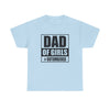 Dad of Girls Unisex Heavy Cotton Tee | Perfect Father's Day Gift, Family Matching Outfit, Dad Humor T-Shirt, Casual Wear, Gift for New Dads